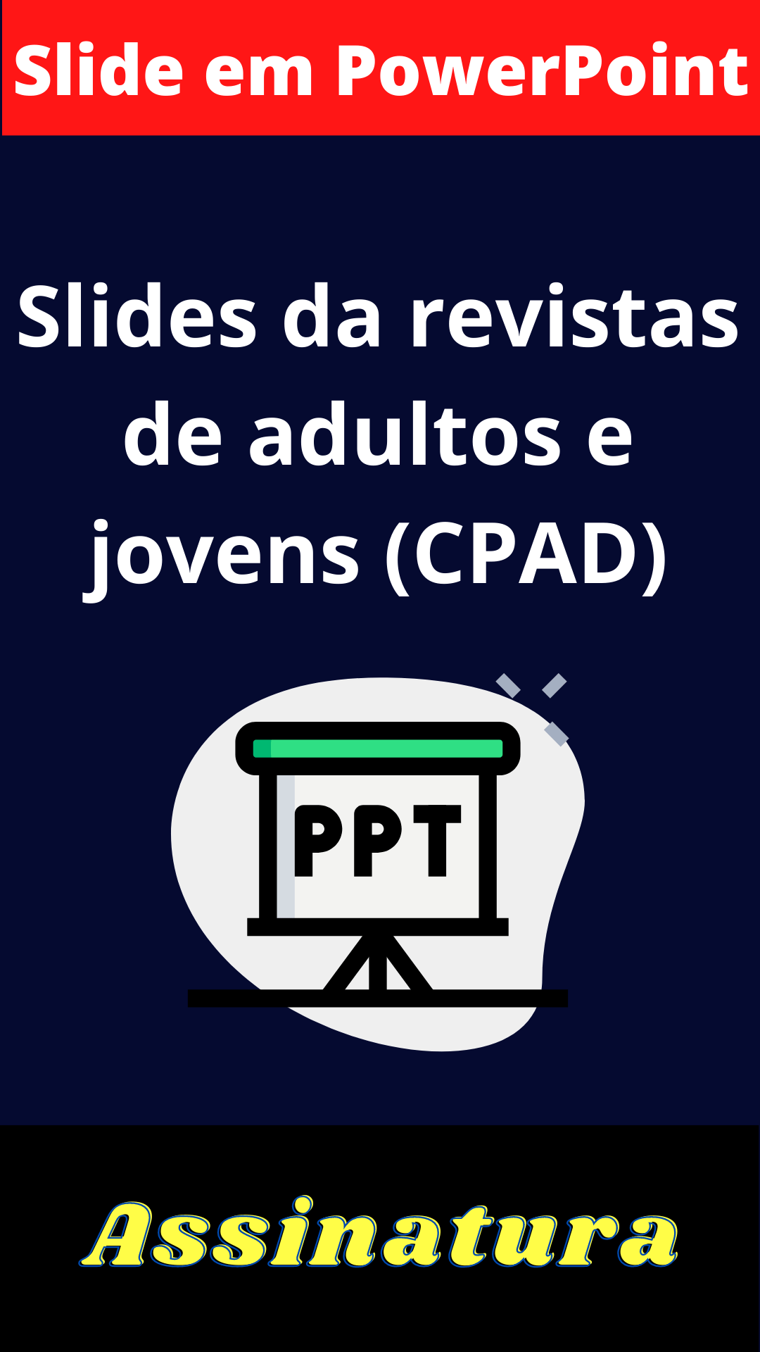 EBD EM FOCO | Página "Estudos Bíblicos - Slides"